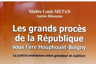 Littérature / Les grands procès de la République sous l’ère Houphouët-Boigny : Plaidoyer pour une ère nouvelle de justice
